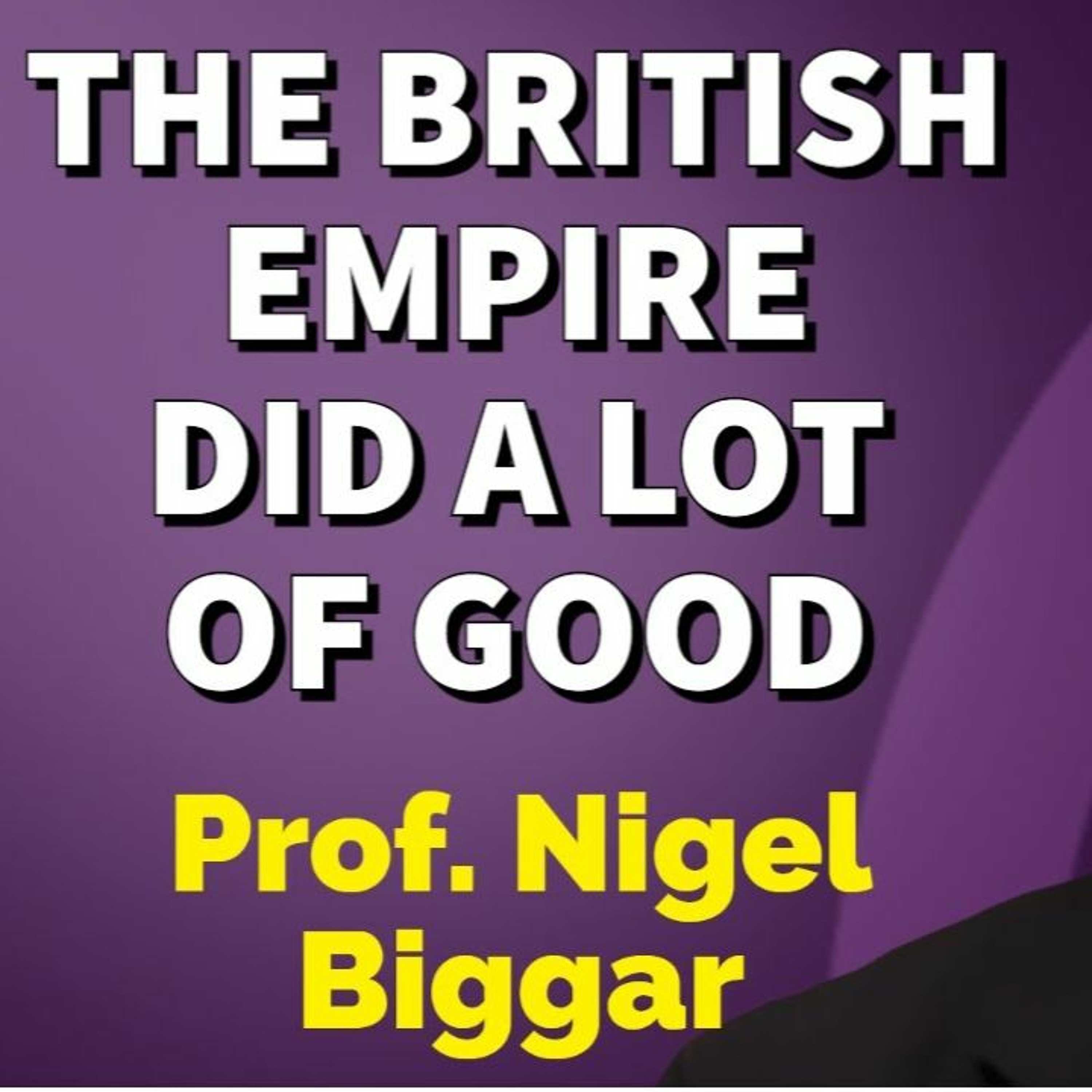 The Morality of the British Empire - A Balanced View of Colonialism