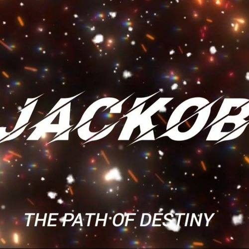 Jackob,the path of destiny