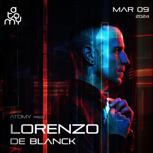 Lorenzo De Blanck @ Atomy Collective (Warsaw - Polonia) 09 - 03 - 2024