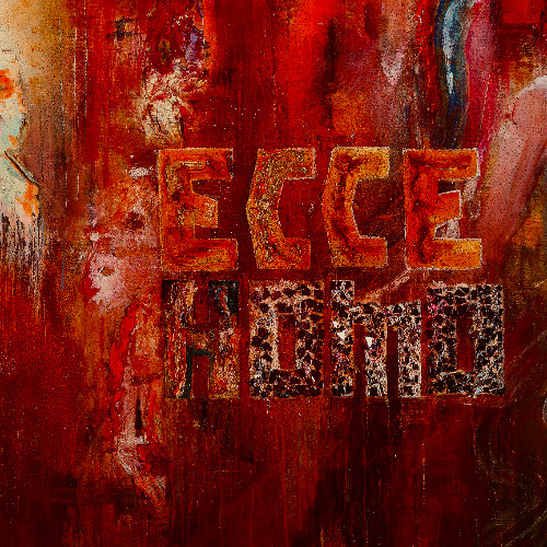 ECCE HOMO