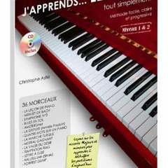 Télécharger eBook J'APPRENDS LE PIANO TOUT SIMPLEMENT VOL 1 + CD (French Edition) en téléchargem