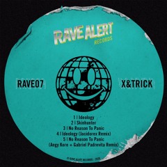 X&trick - No Reason To Panic (Angy Kore, Gabriel Padrevita Remix) CUT VERSION