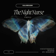 The Night Nurse w/ Arnelle, EP01
