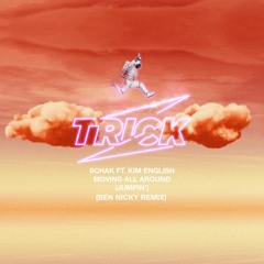 Schak ft. Kim English - Moving All Around (Jumpin') (Ben Nicky Remix)