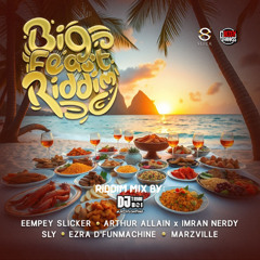 Big Feast Riddim Mix | St Lucia Soca 2025