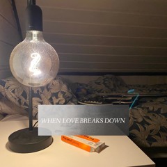 When Love Breaks Down (cover)