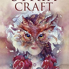 READ EBOOK 💓 Strix Craft: Ancient Greek Magic for the Modern Witch by  Oracle Hekata