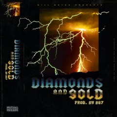 DIAMONDS & GOLD (prod. B87)
