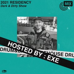 Dark & Dirty Show SE01E01 Hosted By : Exe