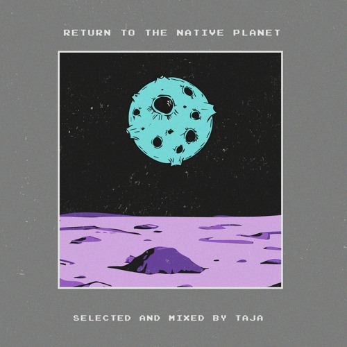 Return to the native planet [OCT2021]