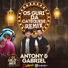 Os Guri da Catequese  Remix  Antony & Gabriel x DJ Nildo Mix, O Embaixador