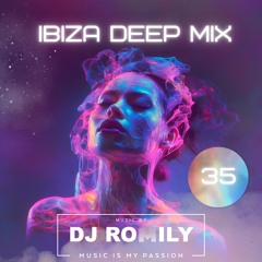 Ibiza Deep MIX 35 #MelodicTechno #ProgressiveHouse
