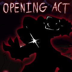 OPENING ACT - Funkin' Corruption Insanity
