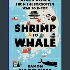 ??pdf^^ 📖 Shrimp to Whale: South Korea from the Forgotten War to K-Pop (Ebook pdf)