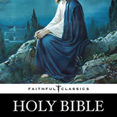 VIEW EPUB 📮 Holy Bible King James Version : Illustrated and Immaculate by  Faithful