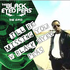 Black eyed peas v puff daddy missing you 💚skip 16secs
