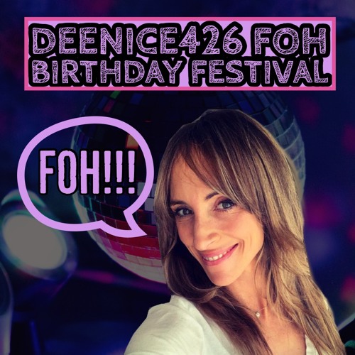 DEENICE426 FOH BDAY FESTIVAL - FRANK PELLEGRINO (Tunnel Classics + Techno)