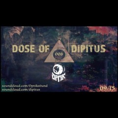Dose of Dipitus EP006: optiK