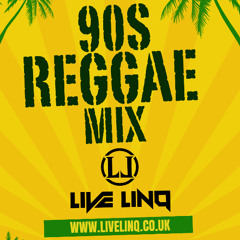 90s Reggae Classic Mix (By Live LinQ)