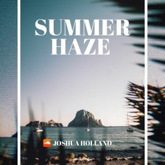 Summer Haze