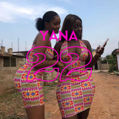Yana 22 Intro