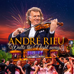 Stream Andre Rieu music | Listen to songs, albums, playlists for