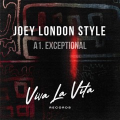 Joey London Style - Exceptional