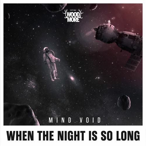 Mind Void - When The Night Is So Long (Free Download)
