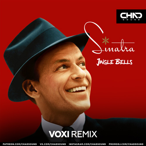 Stream Frank Sinatra — Jingle Bells (Voxi Radio Edit) by Chadsound | Listen  online for free on SoundCloud