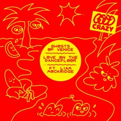 Love on the Dancefloor (feat. Liam Mockridge)
