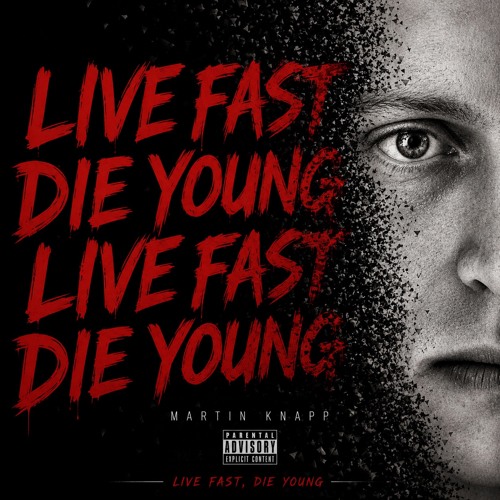 Stream Live Fast Die Young by Martin Knapp | Listen online for