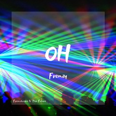 Frenzy - Oh