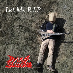 【1st Album】Let Me R.I.P.【XFD】