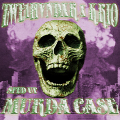 MURDA CASE (sped up)