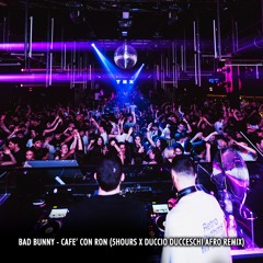 Cafe Con Ron (5HOURS x Duccio Ducceschi Afro Remix)