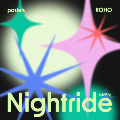 Nightride (ROHO Remix)