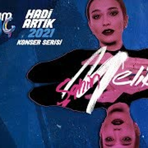 Melike Şahin - Geri Ver (Hadi Artık-2021)