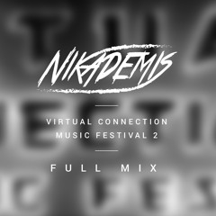 Nikademis - VCMF2 - Full Set - Bass & Midtempo