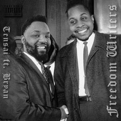 Freedom Writers (feat. Bry444n)