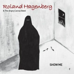 SHOW ME by (c) Roland Hagenberg