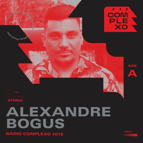 RÁDIO COMPLEXO #015 - Alexandre Bogus