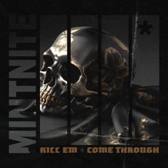 Mintnite - Come Through [FREE DOWNLOAD]
