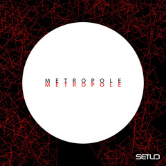Setlo - Metropole