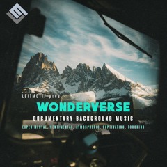 Wonderverse: Documentary Background Music By Leitmotif