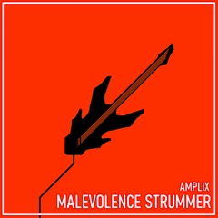 Malevolence Strummer