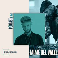 Sub_Urban Music Radio 054 - Jaime Del Valle