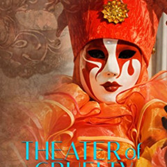 free PDF 📝 Theater of Cruelty (Harlequinade Book 3) by  Celina Summers [EPUB KINDLE