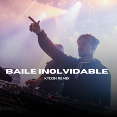 Bad Bunny - Baile Inolvidable (KYD3N Remix)