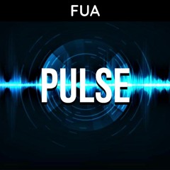 FUA - Pulse (FREE DOWNLOAD)