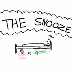 THE SNOOZE (feat. PINKSODA!!)